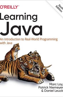 Learning Java: An Introduction to Real-World Programming with Java