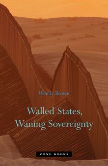 Walled States, Waning Sovereignty