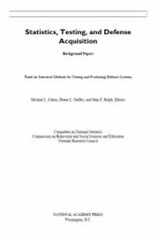 Statistics, Testing, and Defense Acquisition: Background Papers