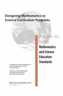 Designing Mathematics or Science Curriculum Programs: A Guide for Using Mathematics and Science Education Standards