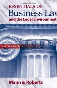 Essentials of Business Law and the Legal Environment