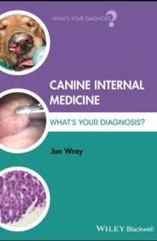 Canine Internal Medicine: What's Your Diagnosis?