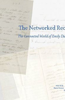 The Networked Recluse: The Connected World of Emily Dickinson