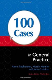 100 Cases in General Practice