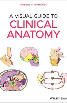 A Visual Guide to Clinical Anatomy