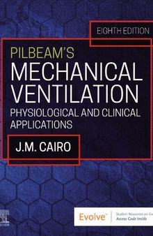 Pilbeam's Mechanical Ventilation. Physiological and Clinical Applications