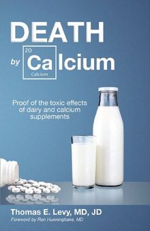 Death By Calcium (New, First Edition)