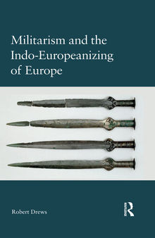 Militarism and the Indo-Europeanizing of Europe