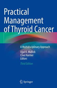 Practical Management of Thyroid Cancer: A Multidisciplinary Approach