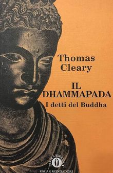 Il Dhammapada. I detti del Buddha