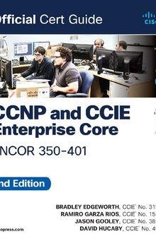 CCNP and CCIE Enterprise Core ENCOR 350-401 Official Cert Guide