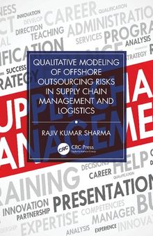 Qualitative Modeling of Offshore Outsourcing Risks in Supply Chain Management and Logistics