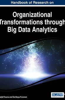 Handbook of Research on Organizational Transformations through Big Data Analytics