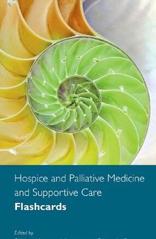 Hospice and Palliative Medicine and Supportive Care Flashcards