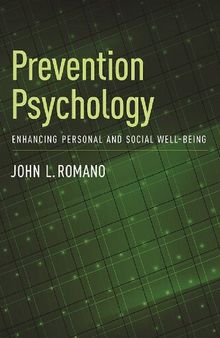 Prevention Psychology: Enhancing Personal and Social Well-Being