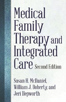 Medical Family Therapy and Integrated Care