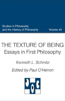 The Texture of Being: Essays in First Philosophy