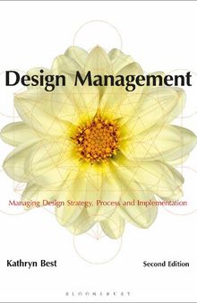 Design Management: Managing Design Strategy, Process and Implementation