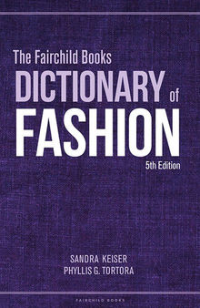 The Fairchild Books Dictionary of Fashion