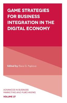 Game Strategies for Business Integration in the Digital Economy