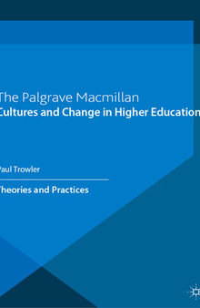 Cultures and Change in Higher Education: Theories and Practices