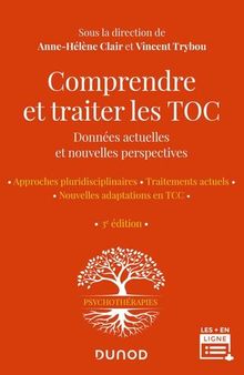 Comprendre et traiter les TOC