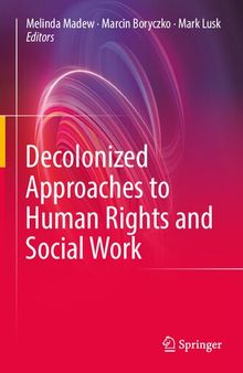 Decolonized Approaches to Human Rights and Social Work