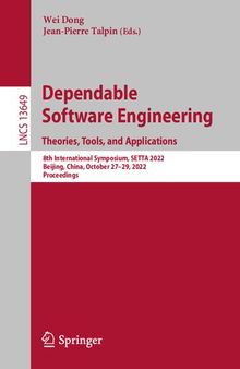 Dependable Software Engineering. Theories, Tools, and Applications: 8th International Symposium, SETTA 2022, Beijing, China, October 27-29, 2022, Proceedings