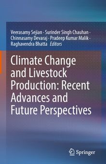 Climate Change and Livestock Production: Recent Advances and Future Perspectives