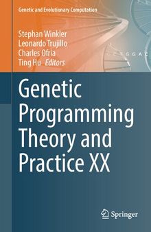 Genetic Programming Theory and Practice XX (Genetic and Evolutionary Computation)