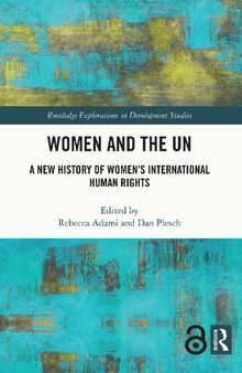 Women and the UN: A New History of Women's International Human Rights