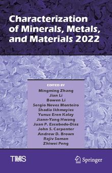 Characterization of Minerals, Metals, and Materials 2022 (The Minerals, Metals & Materials Series)