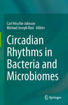 Circadian Rhythms in Bacteria and Microbiomes