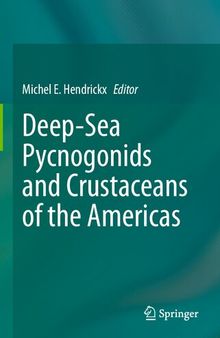 Deep-Sea Pycnogonids and Crustaceans of the Americas