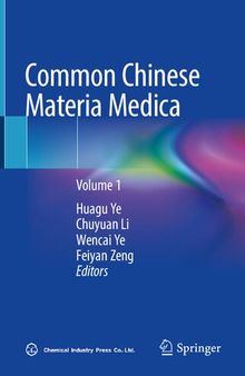 Common Chinese Materia Medica: Volume 1