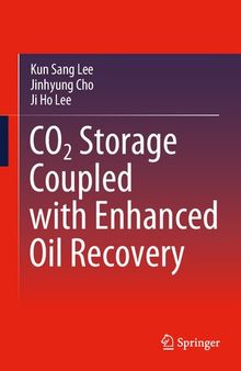 CO2 Storage Coupled with Enhanced Oil Recovery