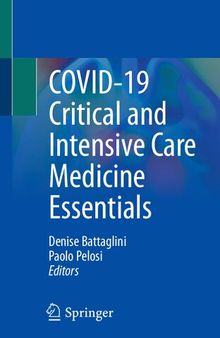 COVID-19 Critical and Intensive Care Medicine Essentials