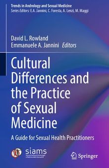 Cultural Differences and the Practice of Sexual Medicine: A Guide for Sexual Health Practitioners (Trends in Andrology and Sexual Medicine)