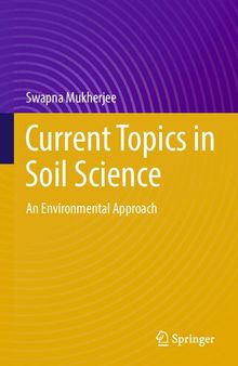 Current Topics in Soil Science: An Environmental Approach