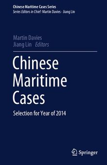 Chinese Maritime Cases: Selection for Year of 2014 (Chinese Maritime Cases Series)