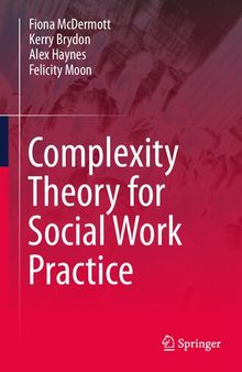 Complexity Theory for Social Work Practice