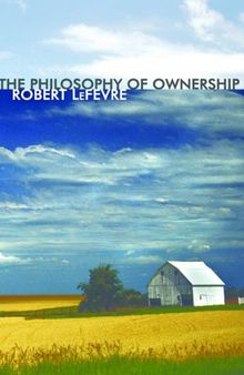 The Philosophy of Ownership