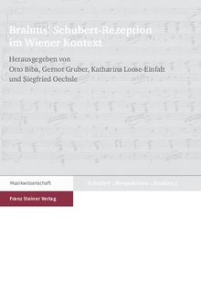 Brahms' Schubert-Rezeption im Wiener Kontext