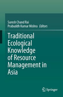 Traditional Ecological Knowledge of Resource Management in Asia