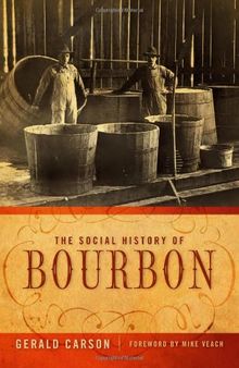 The Social History of Bourbon