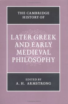 The Cambridge History of Later Greek and Early Medieval Philosophy