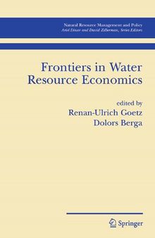 Frontiers in Water Resource Economics (Natural Resource Management and Policy, 29)