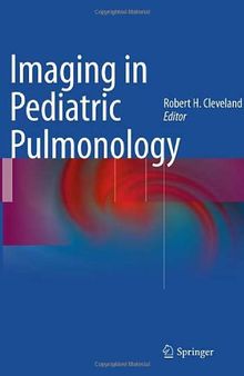 Imaging in Pediatric Pulmonology