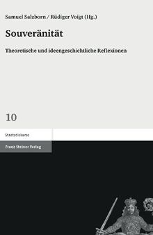 Souveränität. Theoretische und ideengeschichtliche Reflexionen