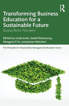 Transforming Business Education for a Sustainable Future: Stories from Pioneers